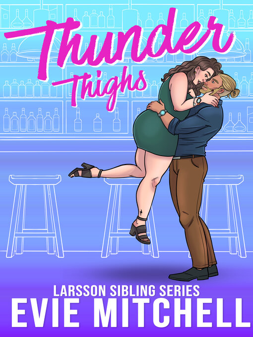 Title details for Thunder Thighs by Evie Mitchell - Available